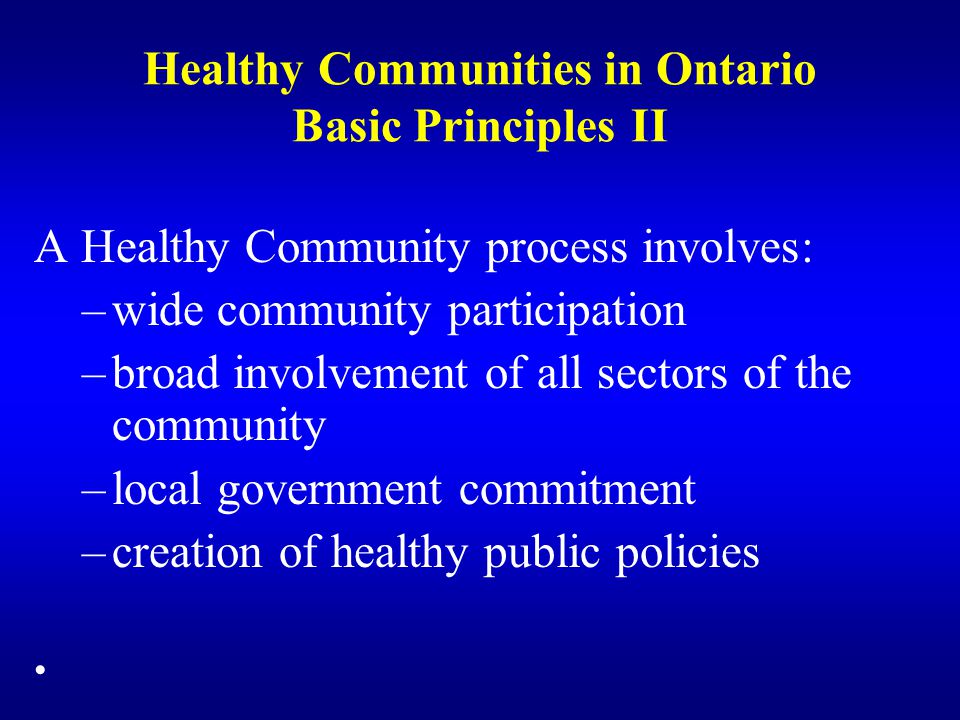 Healthy Communities in Ontario Basic Principles II