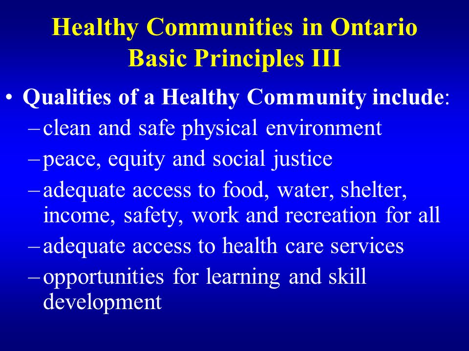 Healthy Communities in Ontario Basic Principles III