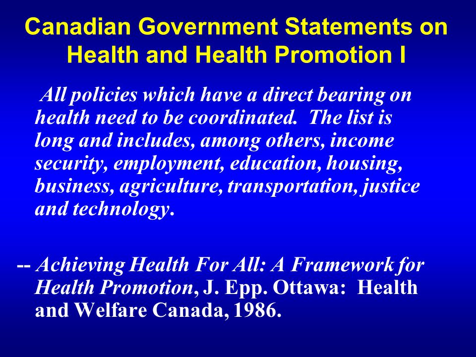 Canadian Government Statements on Health and Health Promotion I
