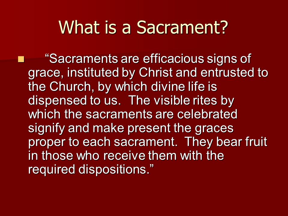 What is a Sacrament