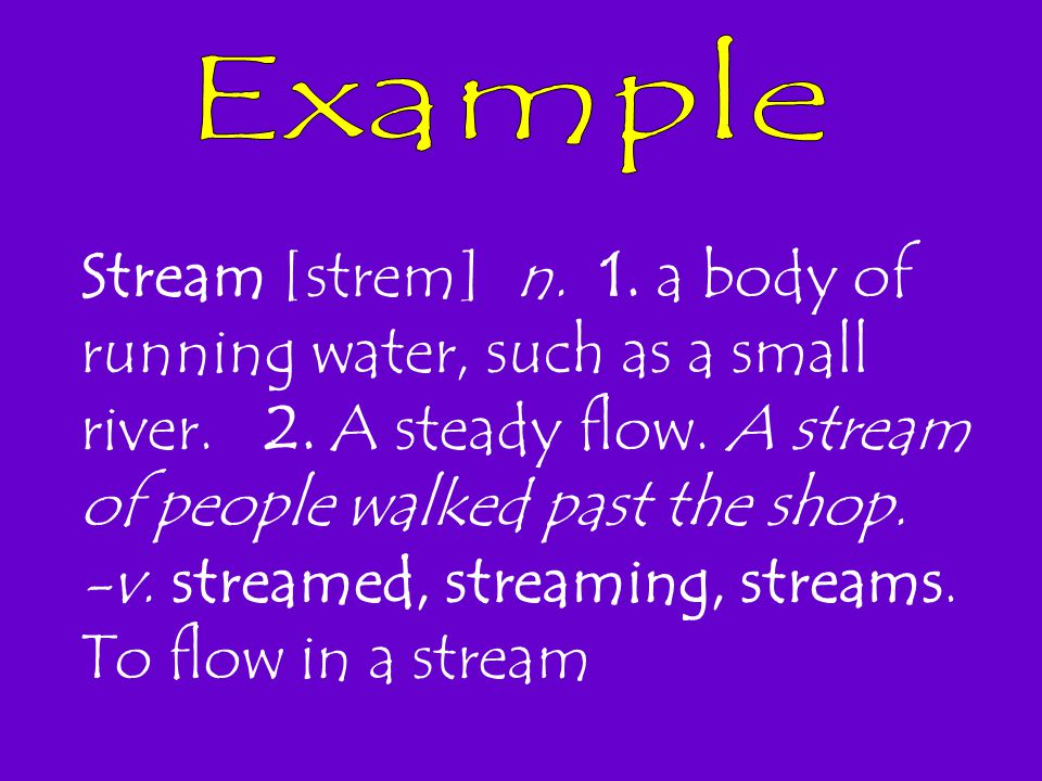 STREAM definition and meaning