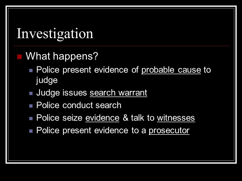 Investigation What happens