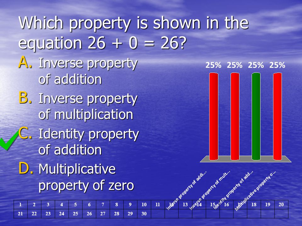 Which property is shown in the equation = 26