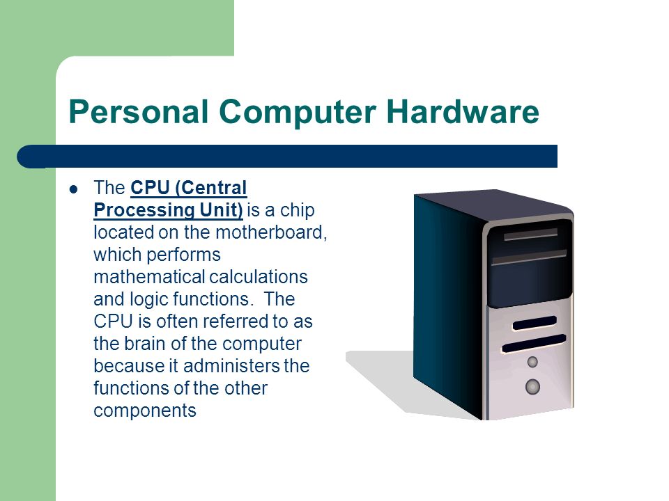 Personal Computer Hardware