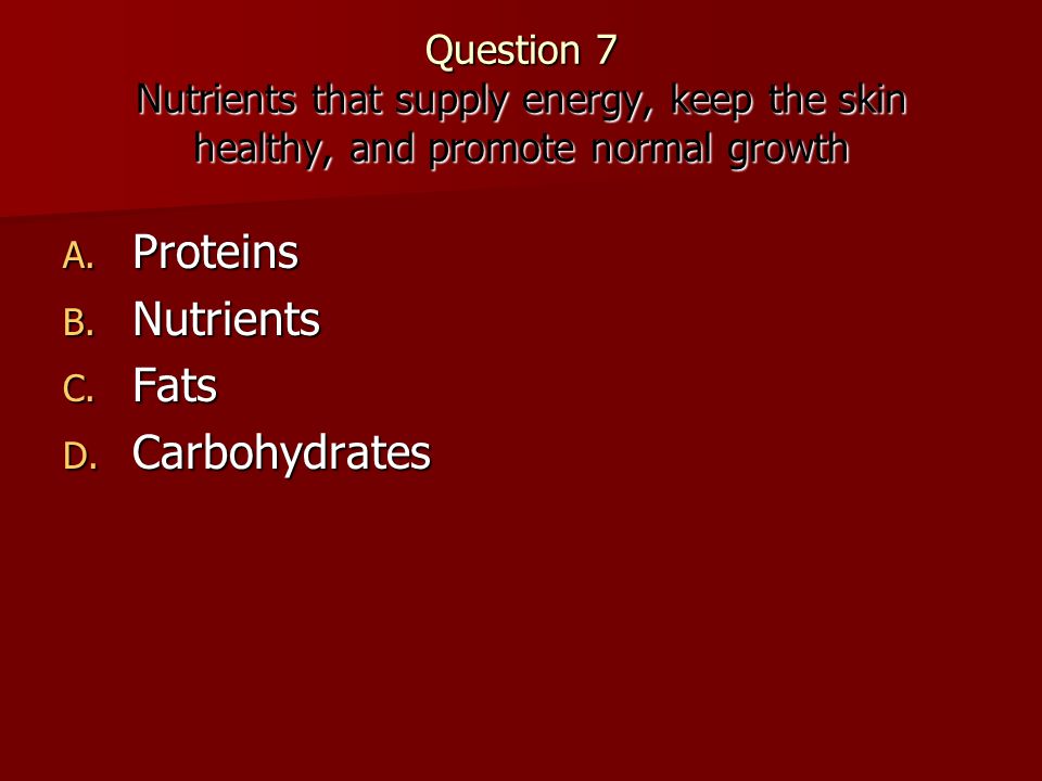 Proteins Nutrients Fats Carbohydrates