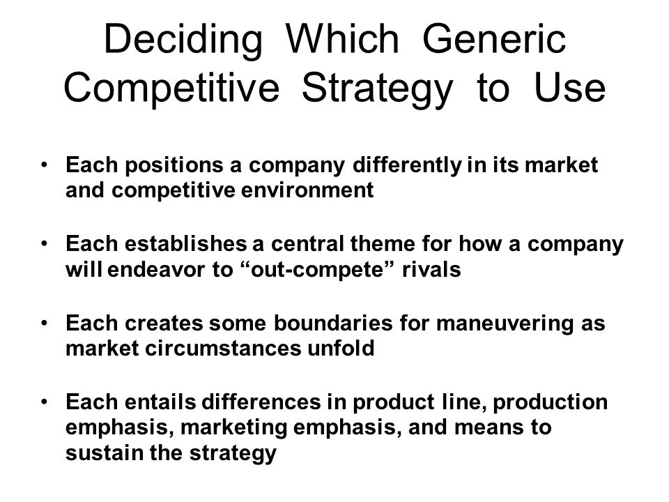 Deciding Which Generic Competitive Strategy to Use