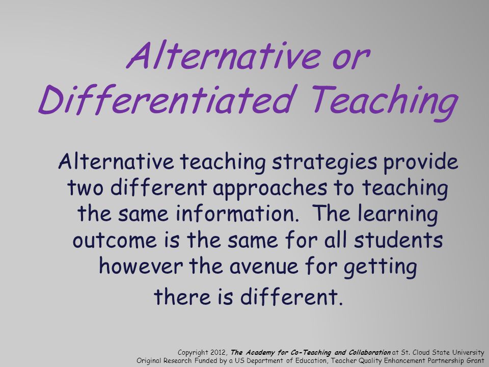 Alternative or Differentiated Teaching