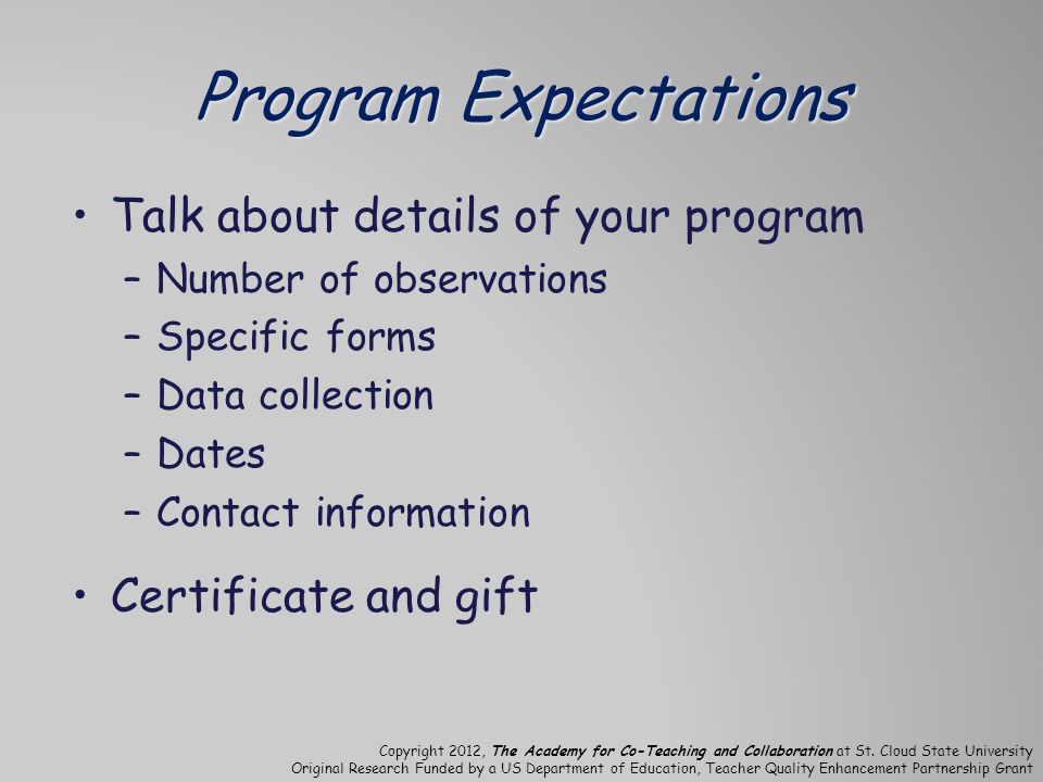 Program Expectations Talk about details of your program