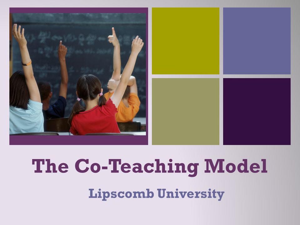 The Co-Teaching Model Lipscomb University