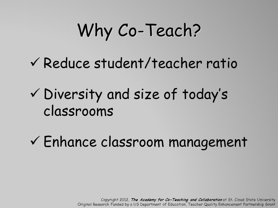 Why Co-Teach Reduce student/teacher ratio