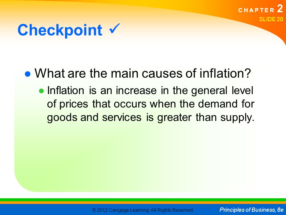 Checkpoint  What are the main causes of inflation
