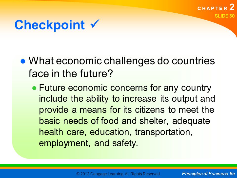 Checkpoint  What economic challenges do countries face in the future