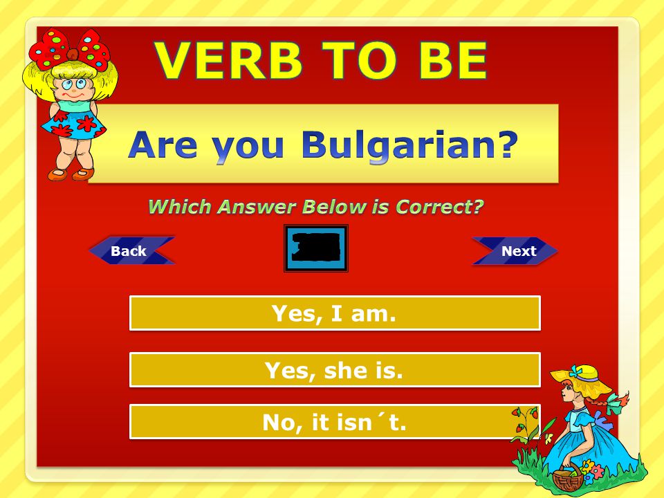 VERB TO BE Are you Bulgarian