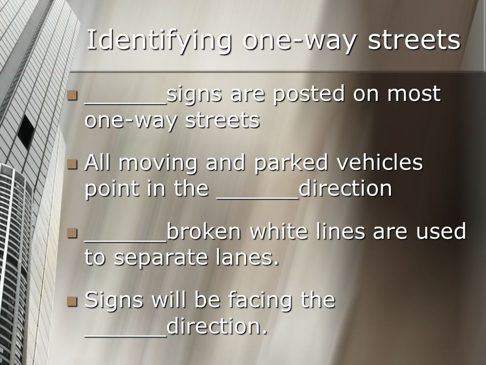 Identifying one-way streets