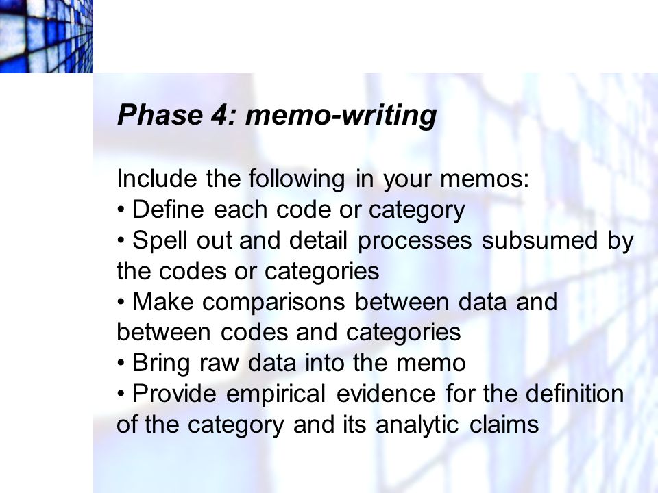 Phase 4: memo-writing Include the following in your memos: