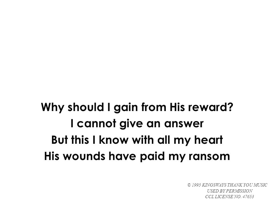 Why should I gain from His reward I cannot give an answer