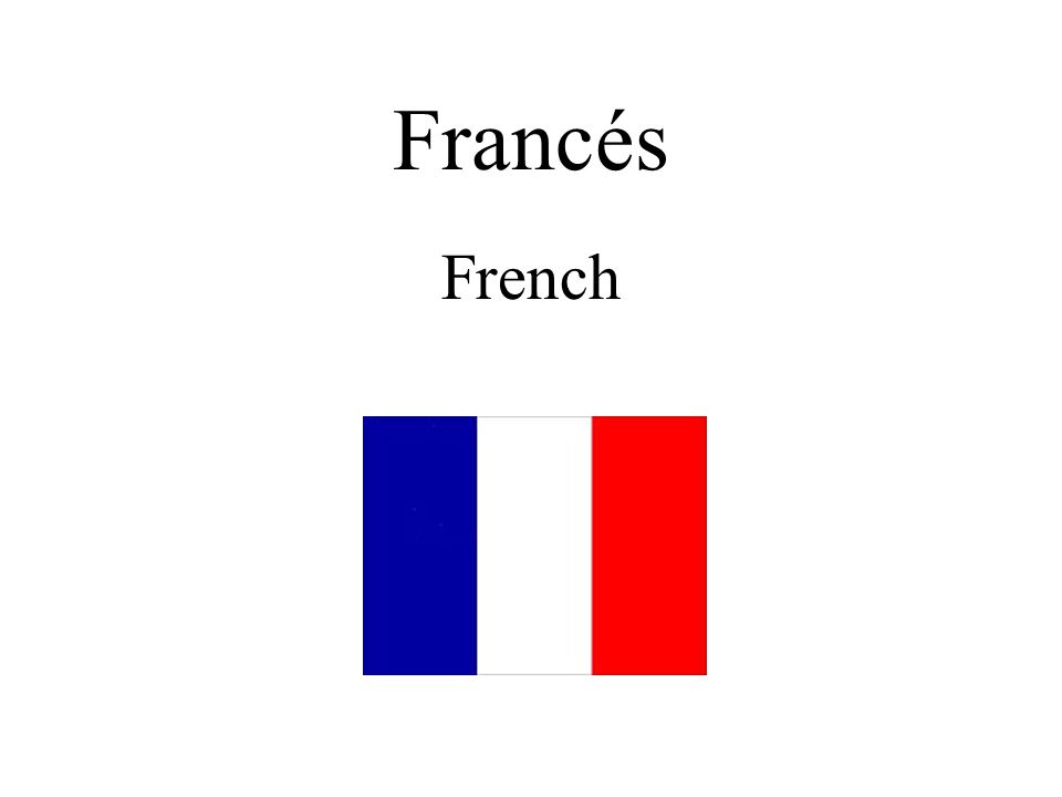 Francés French