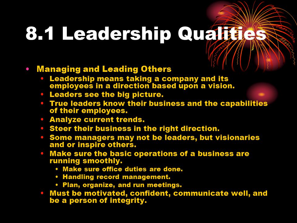 8.1 Leadership Qualities Managing and Leading Others