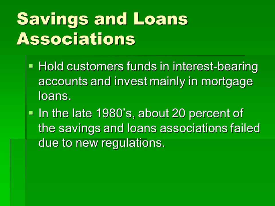 Savings and Loans Associations