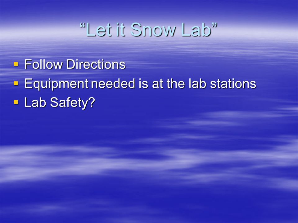 Let it Snow Lab Follow Directions