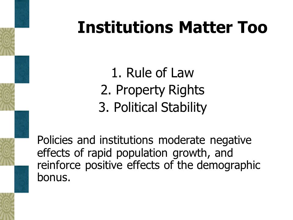 Institutions Matter Too
