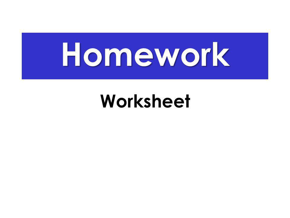 Homework Worksheet