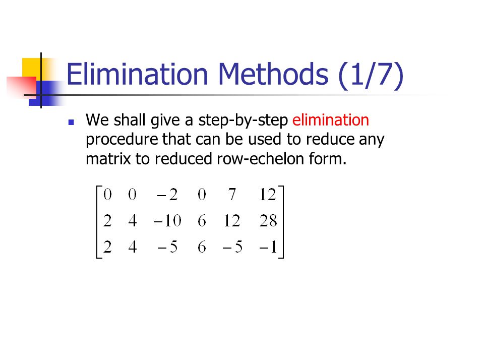 Elimination Methods (1/7)
