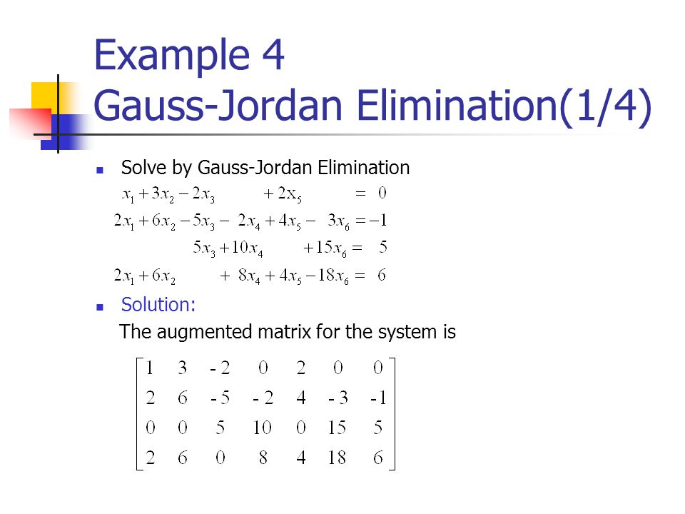 Example 4 Gauss-Jordan Elimination(1/4)