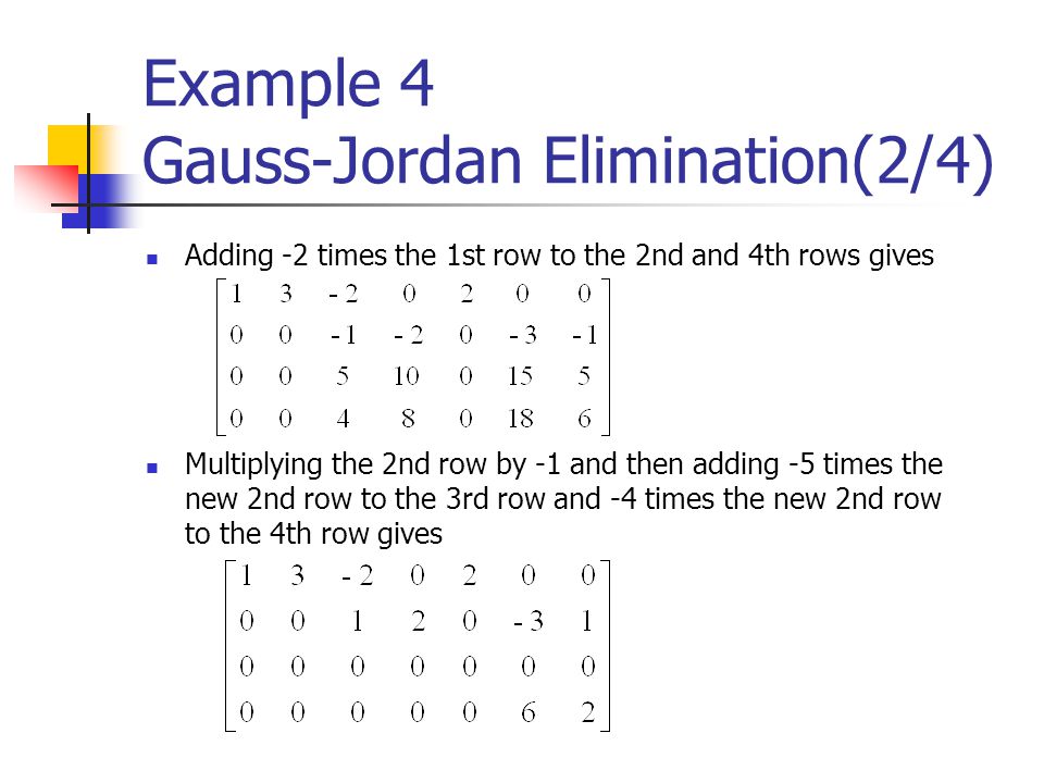 Example 4 Gauss-Jordan Elimination(2/4)