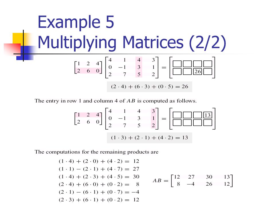 Example 5 Multiplying Matrices (2/2)