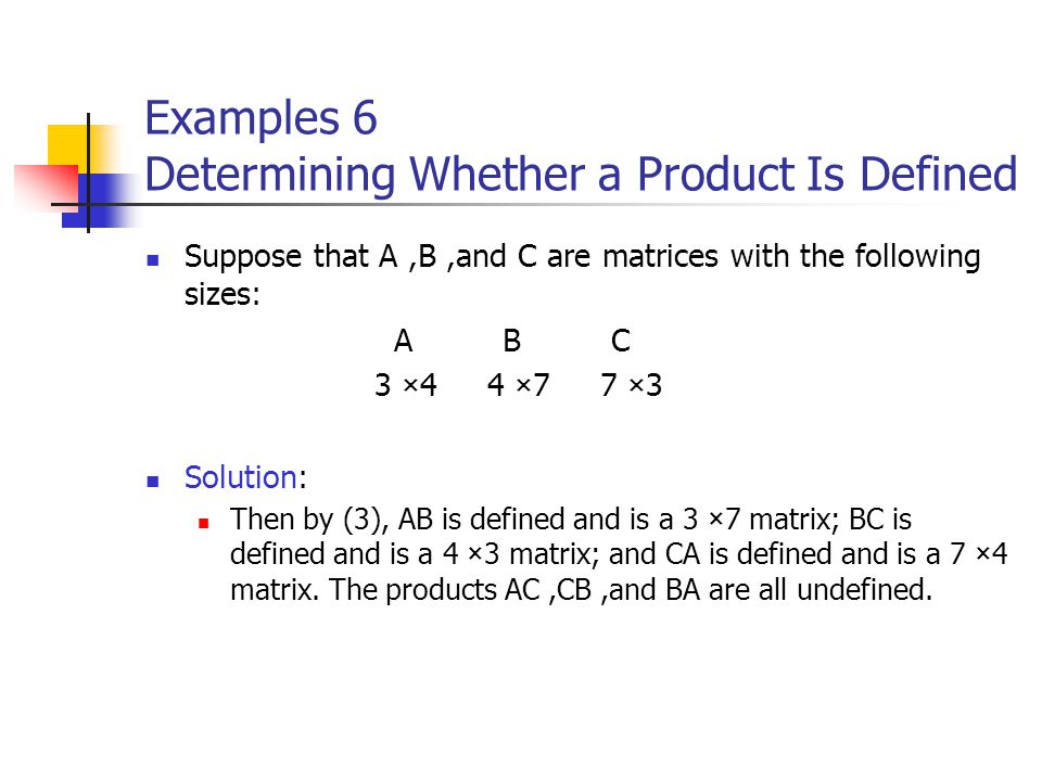 Examples 6 Determining Whether a Product Is Defined