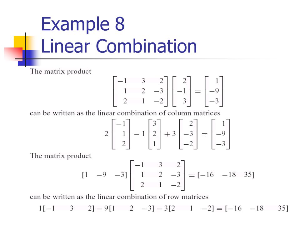 Example 8 Linear Combination