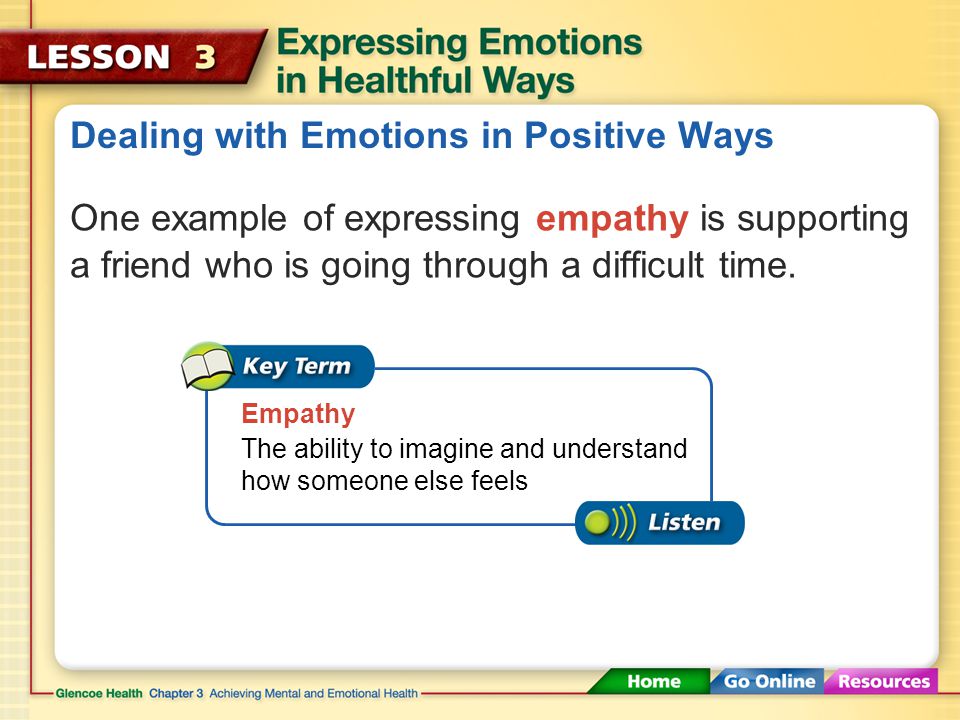 Dealing with Emotions in Positive Ways