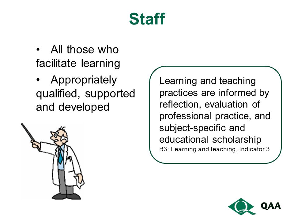 Staff All those who facilitate learning