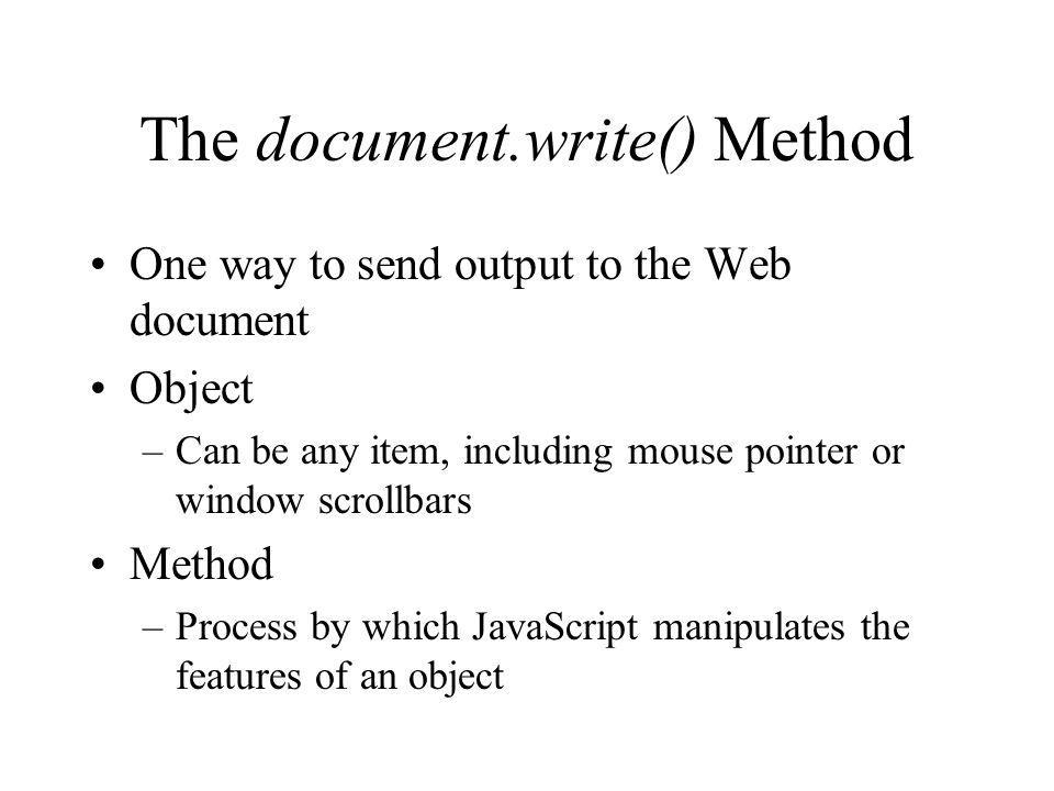 The document.write() Method