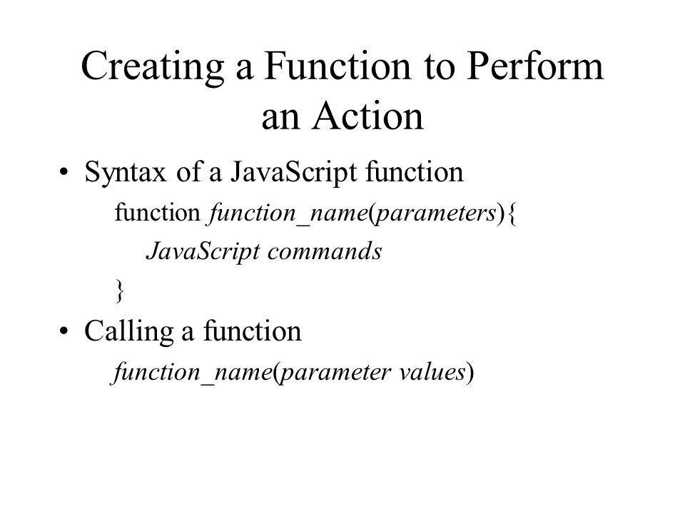 Creating a Function to Perform an Action