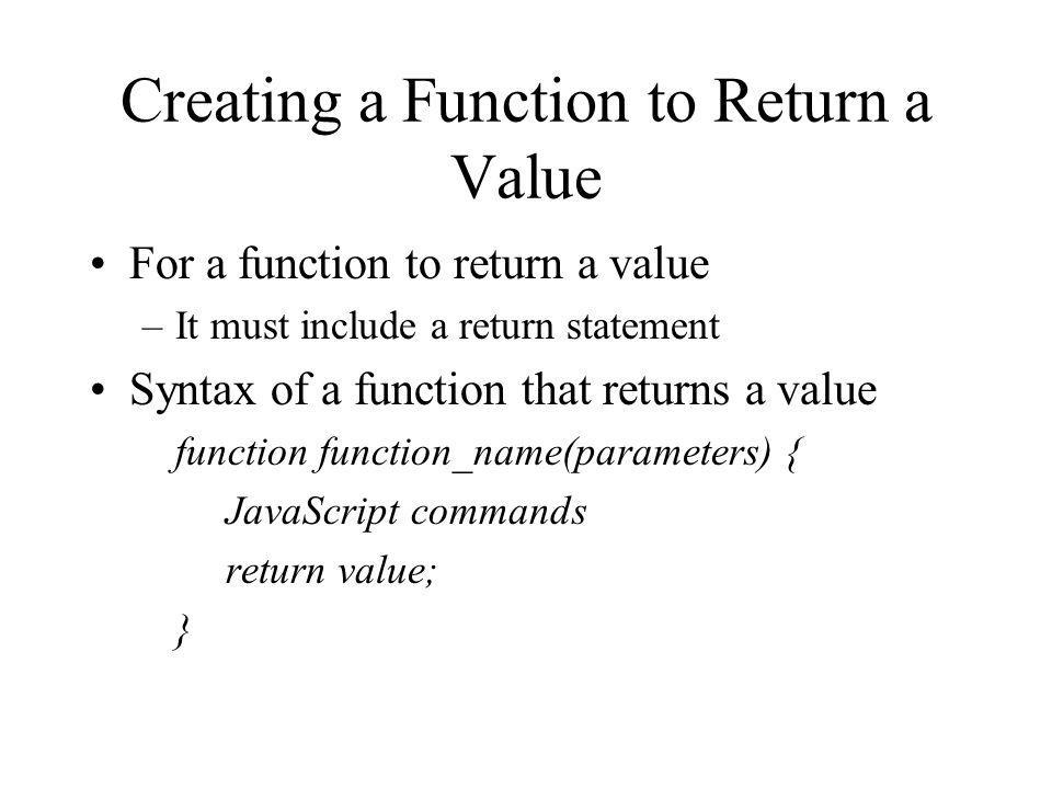 Creating a Function to Return a Value