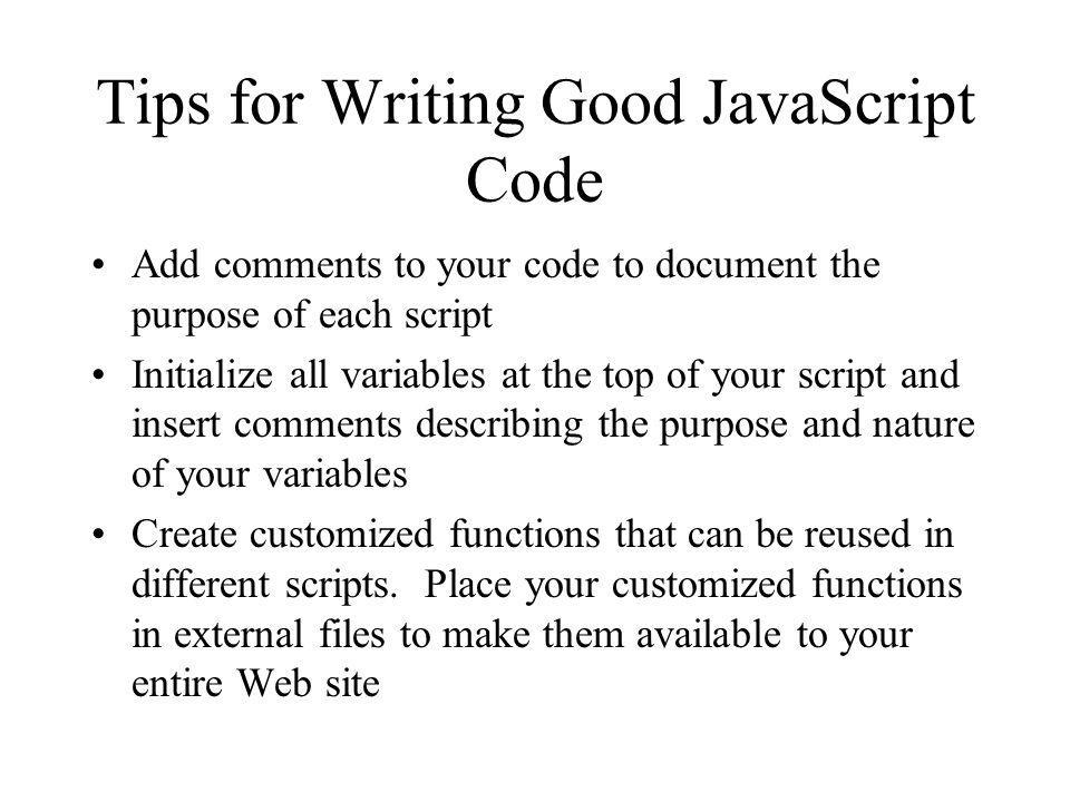 Tips for Writing Good JavaScript Code