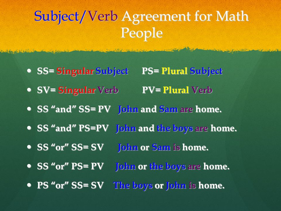 Subject/Verb Agreement for Math People