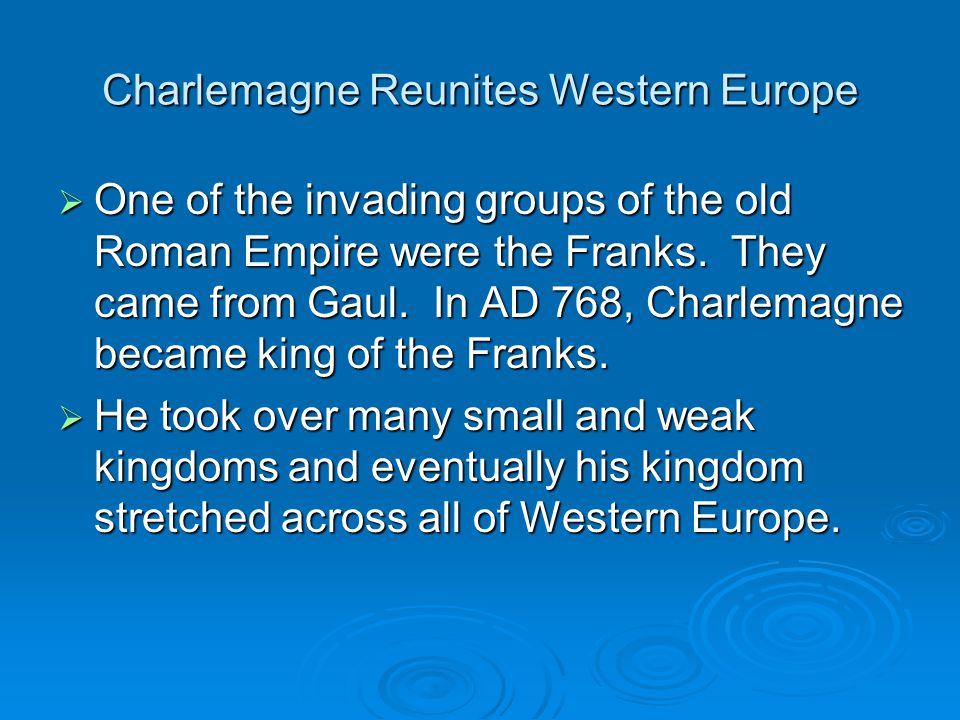 Charlemagne Reunites Western Europe