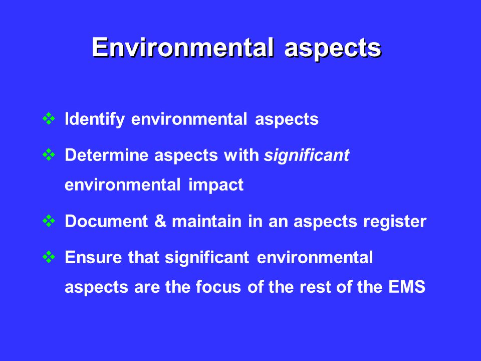 Environmental aspects
