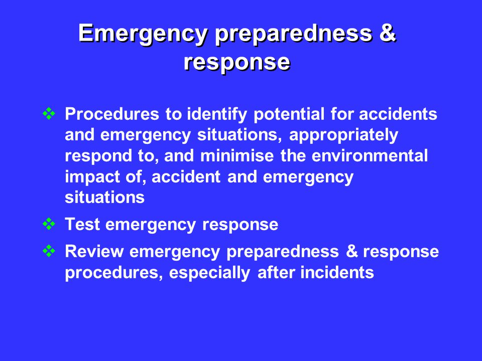 Emergency preparedness & response