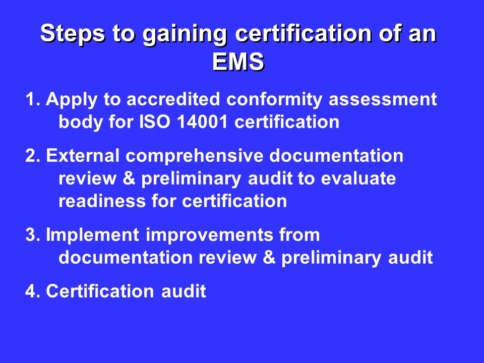 Steps to gaining certification of an EMS