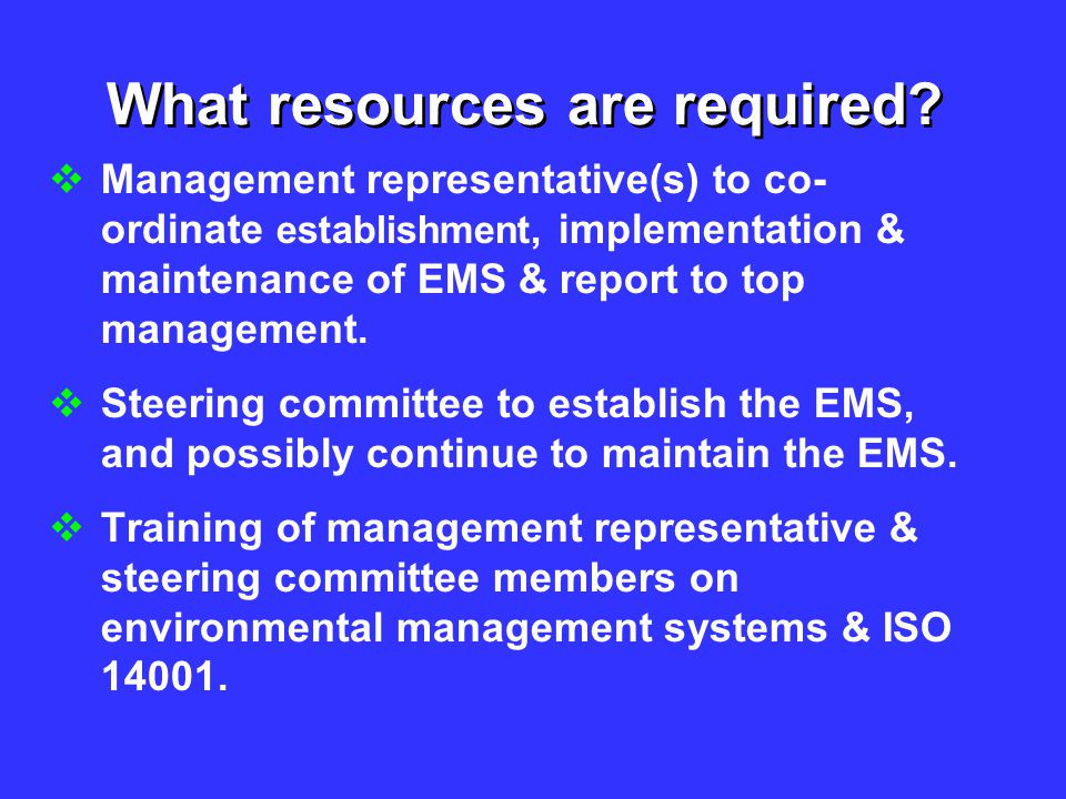 What resources are required