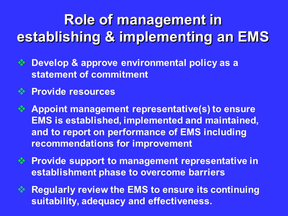 Role of management in establishing & implementing an EMS