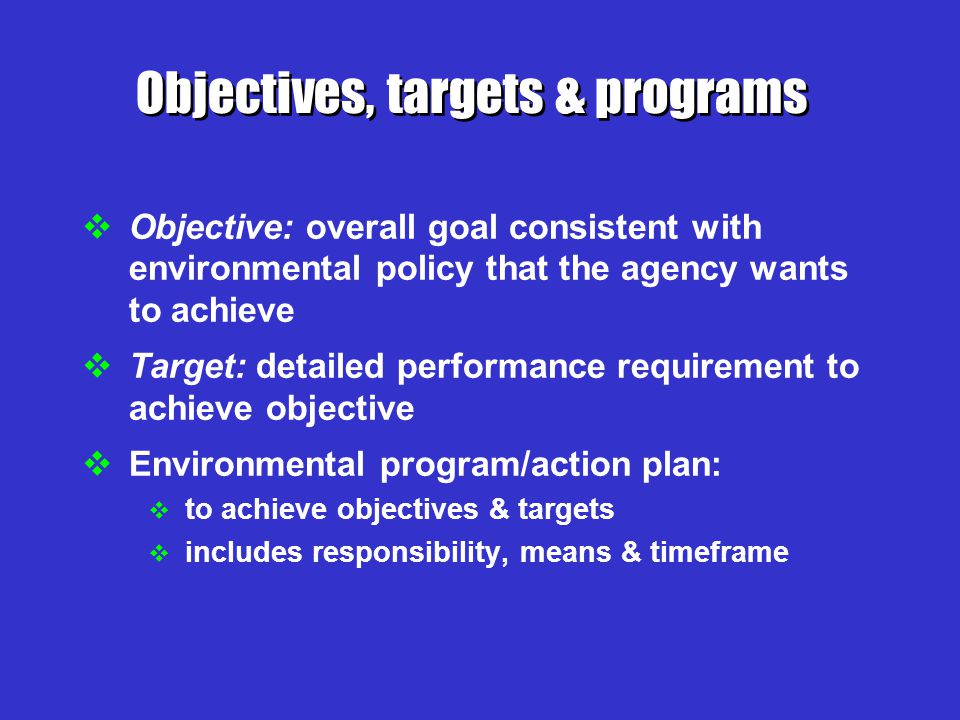 Objectives, targets & programs