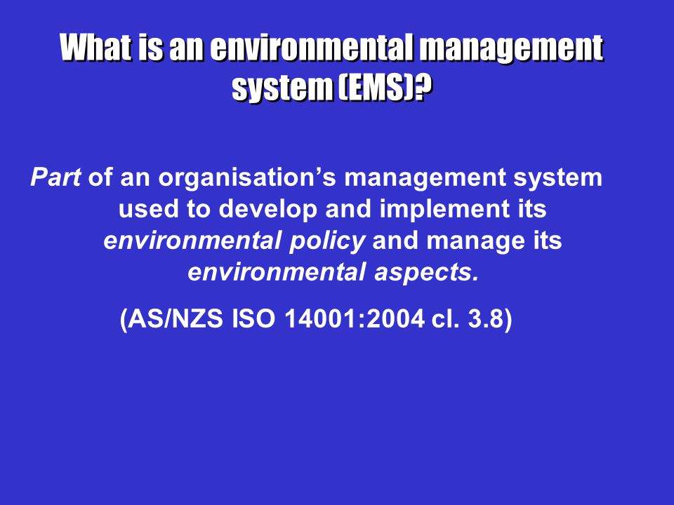 What is an environmental management system (EMS)