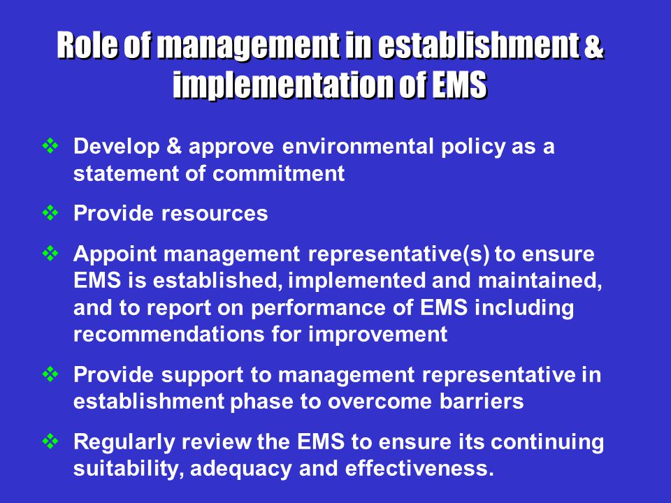 Role of management in establishment & implementation of EMS