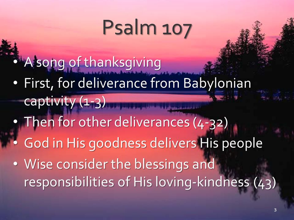 Psalm 107 A song of thanksgiving