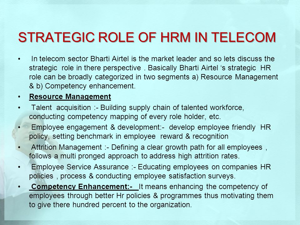 STRATEGIC ROLE OF HRM IN TELECOM